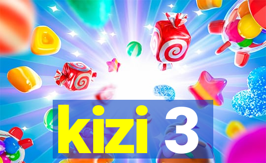 kizi 3